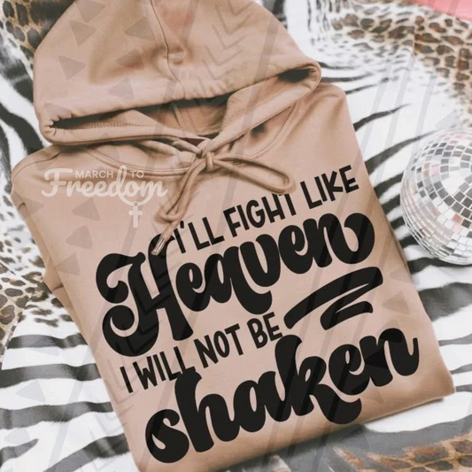 MTF291 - I'll Fight Like Heaven I Will Not Be Shaken